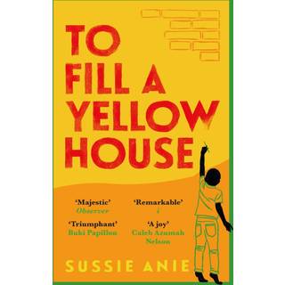To Fill a Yellow House