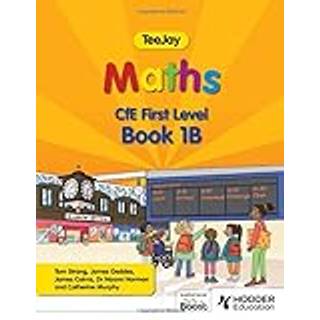 TeeJay Maths CfE First Level Book 1B Second Edition