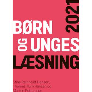 Børn og unges læsning 2021