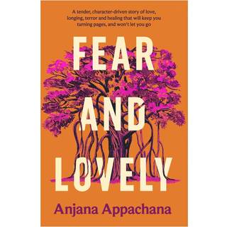 Fear and Lovely