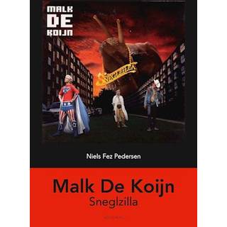 Niels Fez Pedersen - Danske albums: Malk De Koijn: Sneglzilla