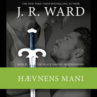 The Black Dagger Brotherhood #33: Hævnens mani (Lydbog)