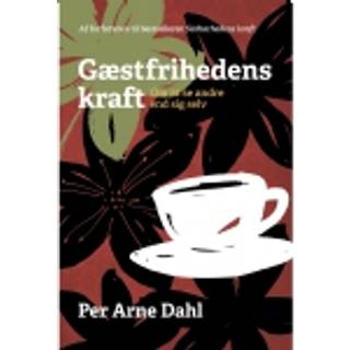 Gæstfrihedens kraft