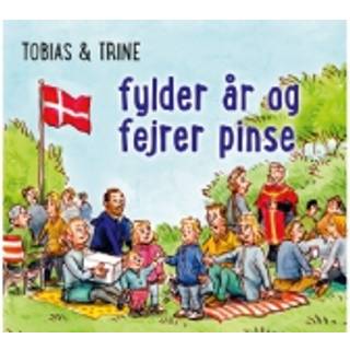 Tobias & Trine fylder år og fejrer pinse