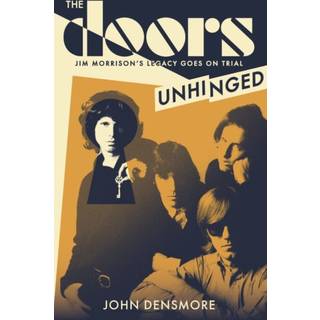 The Doors Unhinged