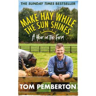 Make Hay While the Sun Shines