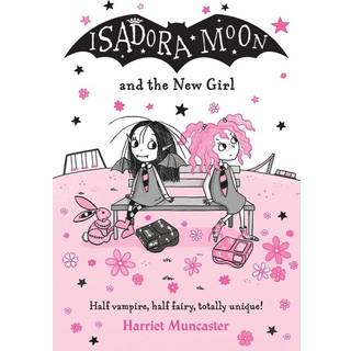 Isadora Moon and the New Girl