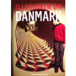 Illusionen om Danmark - Del 1