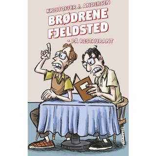 Brødrene Fjeldsted #3: På restaurant (E-bog)