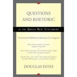 Questions and Rhetoric in the Greek New Testament