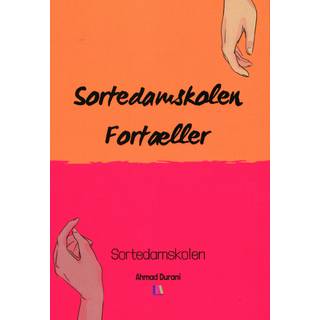 Sortedamskolen Fortæller - Sortedamskolen