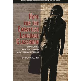 Hope for the Embattled Language Classroom