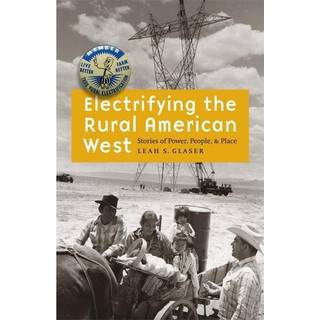 Electrifying the Rural American West