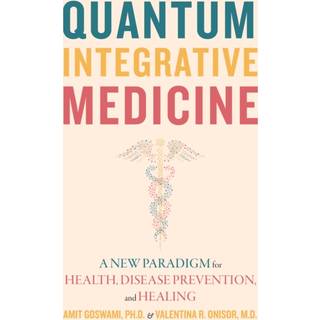 Quantum Integrative Medicine