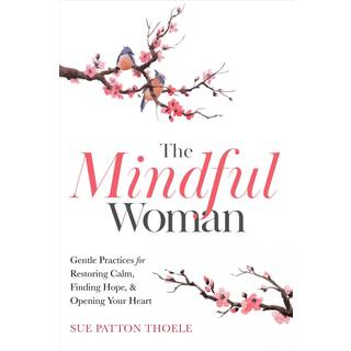 The Mindful Woman