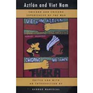 Aztlan and Viet Nam
