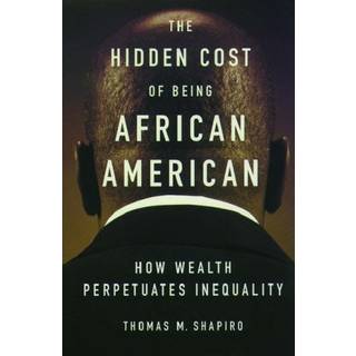 The Hidden Cost of Being African American