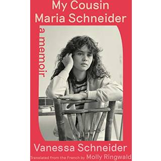 My Cousin Maria Schneider