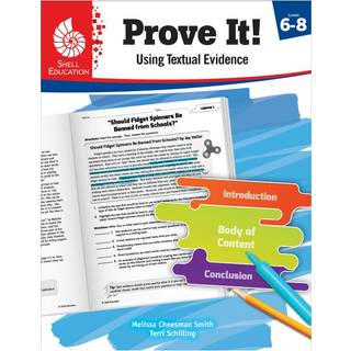 Prove It! Using Textual Evidence, Levels 6-8