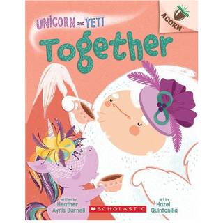 Together: An Acorn Book (Unicorn and Yeti #6)