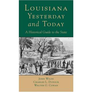 Louisiana, Yesterday and Today