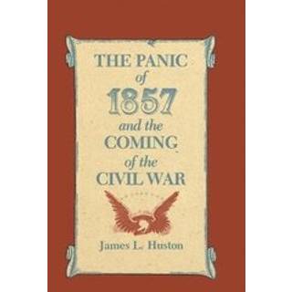 The Panic of 1857 and the Coming of the Civil War