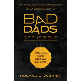 Bad Dads of the Bible