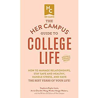 Her Campus Guide to College Life, Updated and Expanded Edition