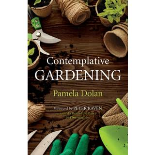 Contemplative Gardening