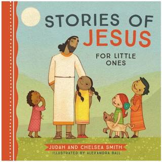 Stories of Jesus for Little Ones