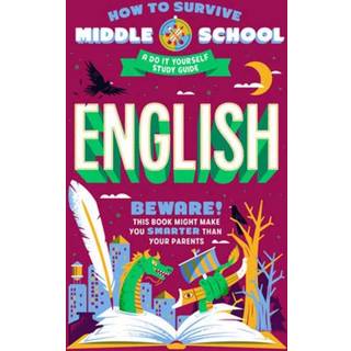 How to Survive Middle School: English