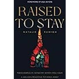 Raised to Stay