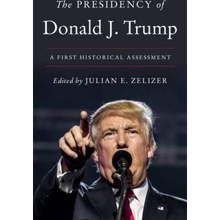 The Presidency of Donald J. Trump