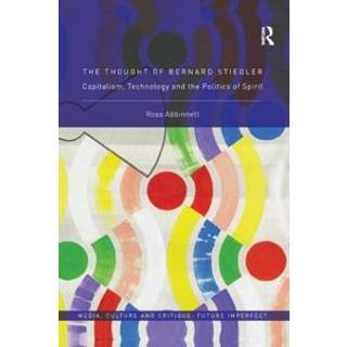 The Thought of Bernard Stiegler