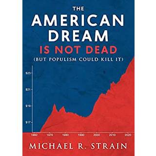 The American Dream Is not Dead