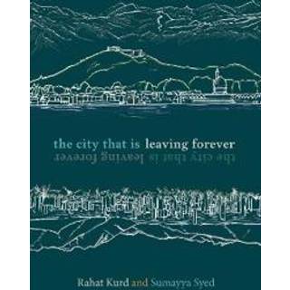 The City That Is Leaving Forever