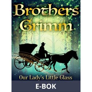 Our Lady's Little Glass