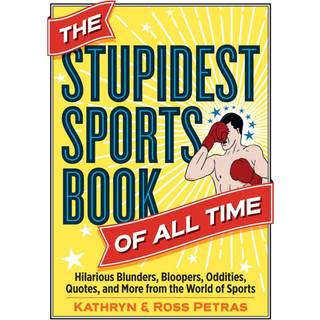 The Stupidest Sports Book of All Time