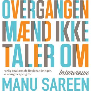 Overgangen, mænd ikke taler om