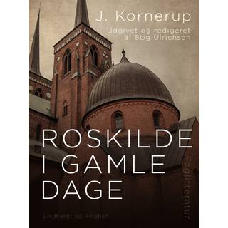 Roskilde i gamle dage