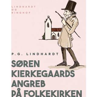Søren Kierkegaards angreb på Folkekirken