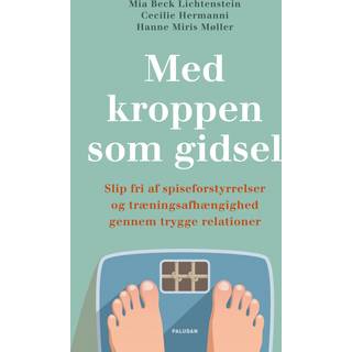 Med kroppen som gidsel