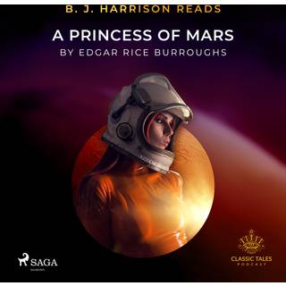 B. J. Harrison Reads A Princess of Mars