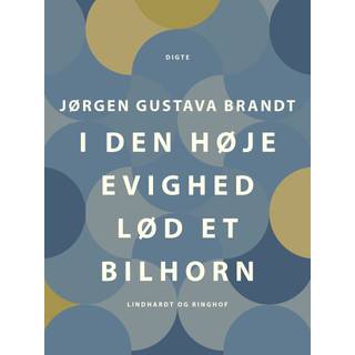 I den høje evighed lød et bilhorn