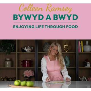 Bywyd a Bwyd / Life Through Food