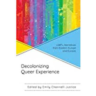 Decolonizing Queer Experience
