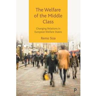 The Welfare of the Middle Class