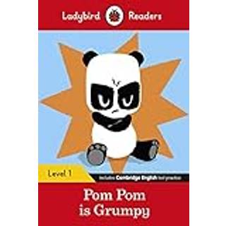 Ladybird Readers Level 1 - Pom Pom is Grumpy (ELT Graded Reader)