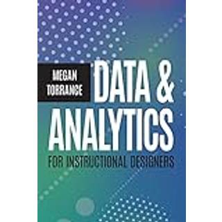 Data and Analytics for Instructional Designers