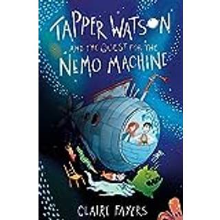 Tapper Watson and the Quest for the Nemo Machine